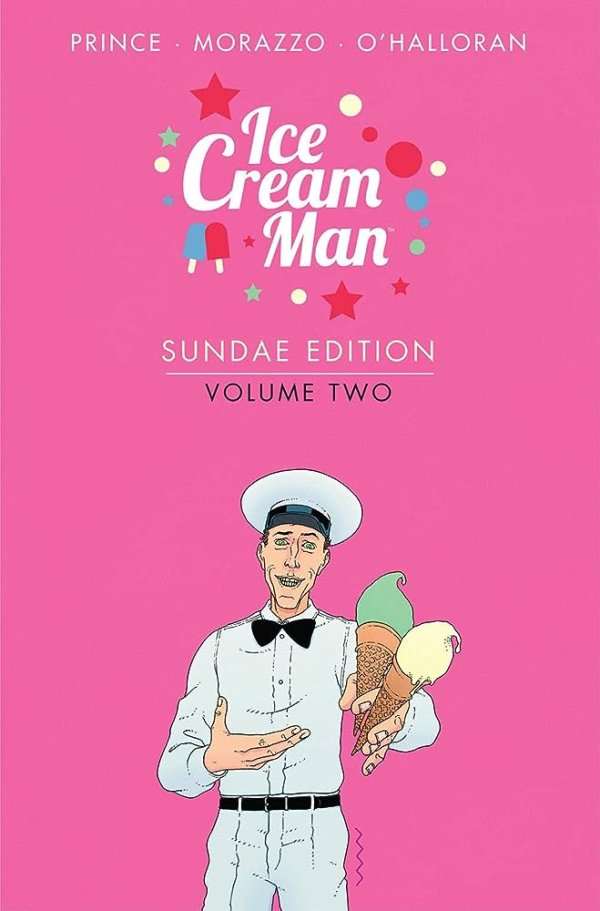 Ice Cream Man: Sundae Edition Vol. 2