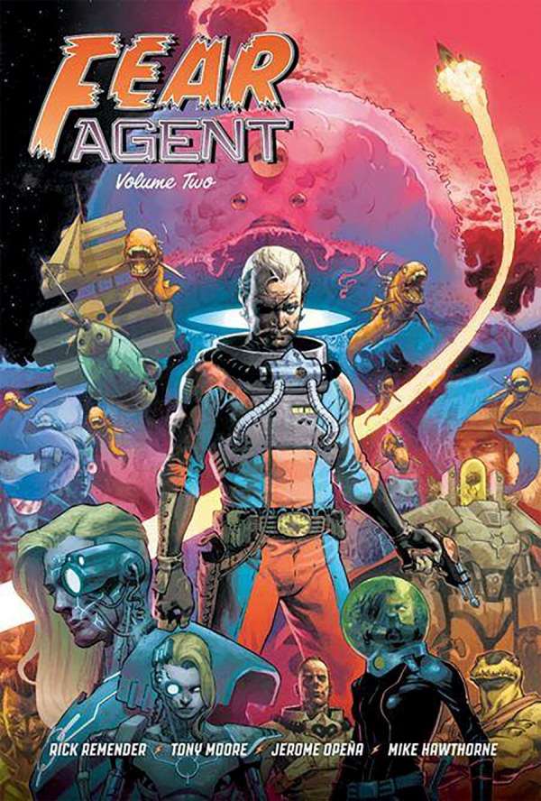 Fear Agent 20th Anniversary Deluxe Edition Vol. 2 - CVR B Opena Var.