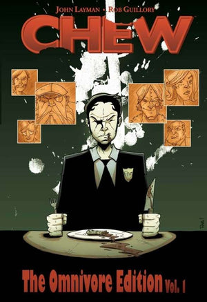 Chew: The Omnivore Edition Vol. 1
