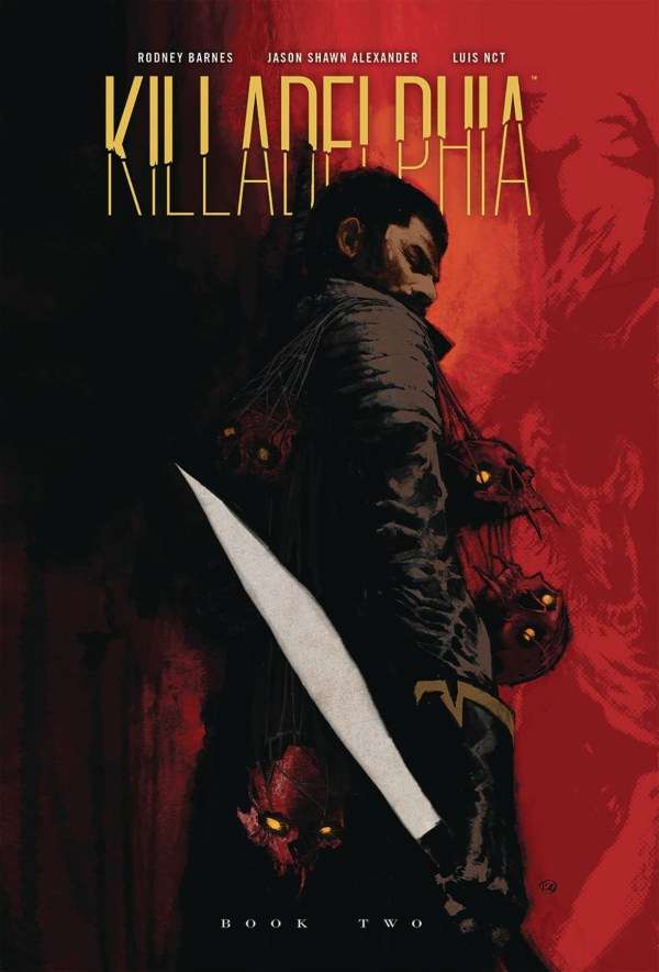 Killadelphia Deluxe Edition Vol. 2